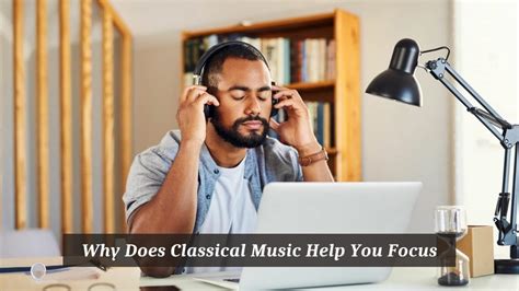 Why Does Classical Music Help You Focus: And Why Do Cats Suddenly Dance to Beethoven?